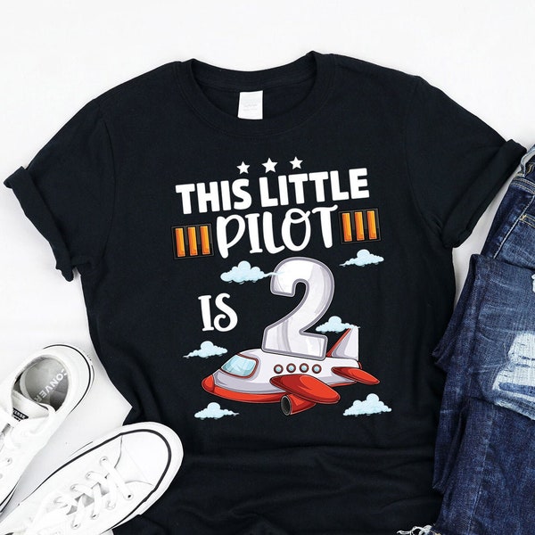 This Little Pilot Is 2 Plane shirt, Tank, Hoodie, Funny Pilot 2nd Birthday theme shirt for boys, Plane lovers 2nd B-day Gifts Shirts