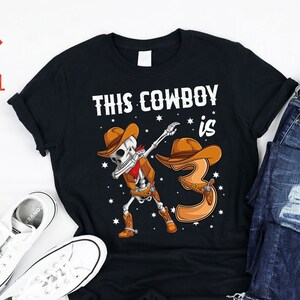 Cowboy skeleton 3 Birthday shirt, Tank, Hoodie, 3rd Birthday Kids Western Themed, 3rd B-day Gifts idea for country life kids turning 3