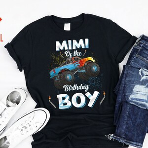 Mimi Of The Birthday Boy Monster Truck Bday Party Themed Big Size Crushing Cars Lovers Tshirt Hoodie For Men Kids Boys girls Women Gifts