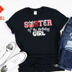 Sœur De l’anniversaire Fille Vache Ferme Thème Bday Party Décoration Fournitures Vache Fille Famille Assorti Tshirt Hoodie Cadeau Filles Enfants Hommes Femmes