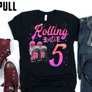 custom roller skate birthday shirt  Rolling Into 5 years Lets Roll I&#39;m Turning 5 Roller Skate TShirt Skating Birthday girl shirt Roller Girl
