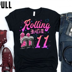 custom roller skate birthday shirt  Rolling Into 11  years Lets Roll I&#39;m Turning 11 Roller Skate tee Skating Birthday girl shirt Roller Girl