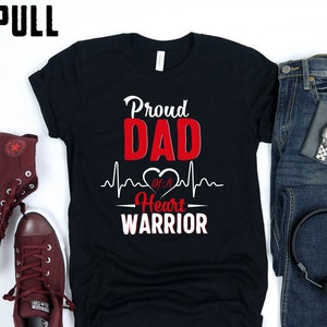 Proud dad Father of a Heart Warrior CHD Awareness shirt, Tank Top, Hoodie,Sweatshirt congenital heart defect warrior awareness heart surgery
