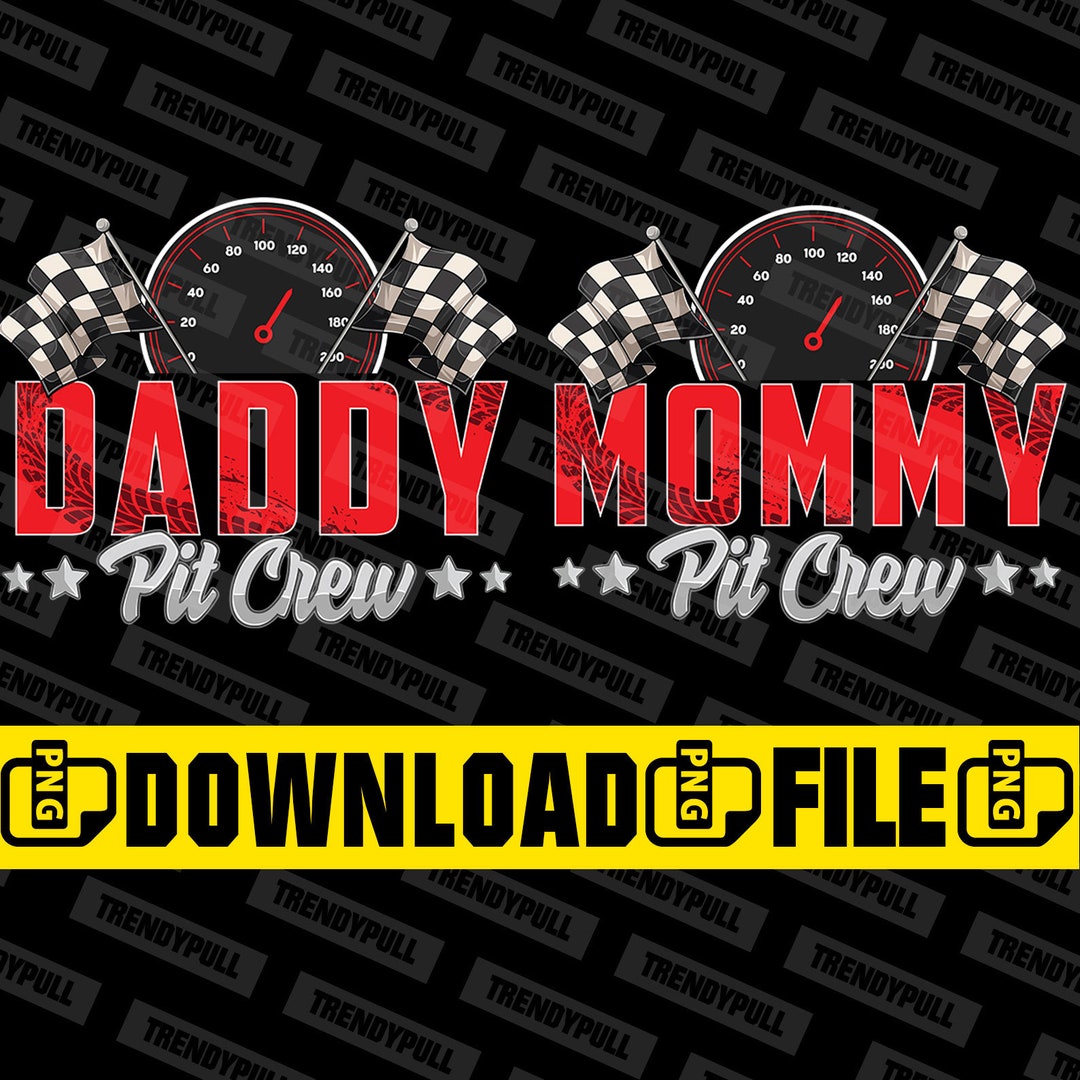 Pit Crew Racing Birthday Daddy Mommy PNG Digital Download,png Car ...
