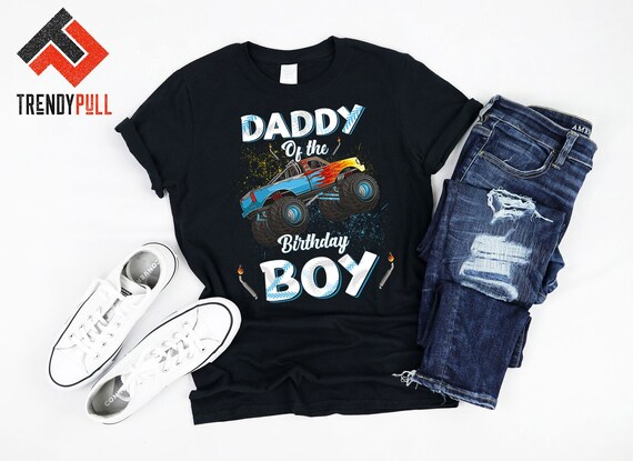 Monster Truck Dad Of The Birthday Boy Kids Gifts T-Shirt Monster Truck Dad Of The Birthday Boy Kids Gifts T-Shirt