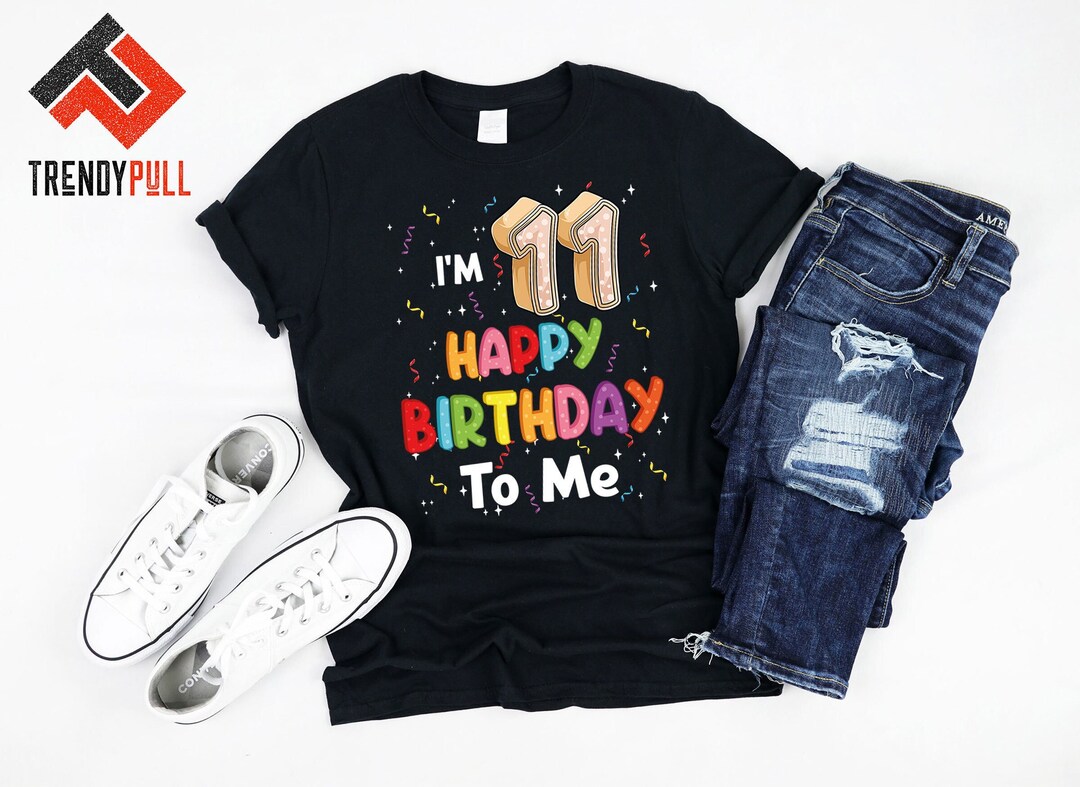 Happy 11th Birthday Boy Girl 11yr Old Bday Party Supplies Tshirt