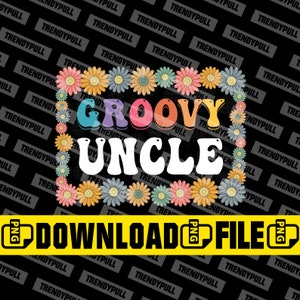 Groovy Uncle Png, Family Matching Birthday PNG Floral design File For Sublimation Or Print, Digital PNG Download