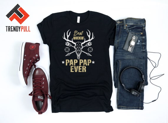 Best Buckin' Pap Pap Ever Shirt Deer Hunting Father Day Gift Best Buckin' Pap Pap Ever Shirt Deer Hunting Father Day Gift