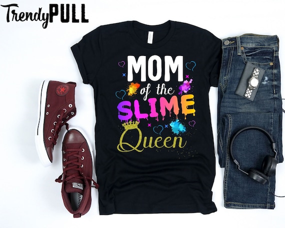 Slime Queen Mom Shirt Birthday Outfit Matching Outfit Slime Queen Mom Shirt Birthday Outfit Matching Outfit