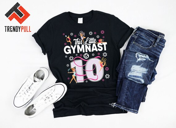10 Year Old Birthday Shirt For Girls Little Gymnast Is 10 10 Year Old Birthday Shirt For Girls Little Gymnast Is 10