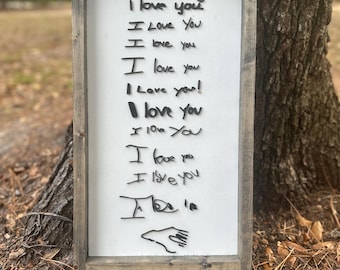 Handwriting Sign Custom Sign Personalized Handwriting Mothers Day Gift I love you Sign