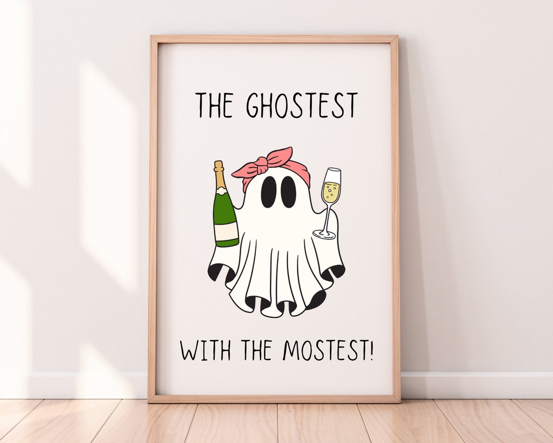 The Ghostest Halloween Quote Print, Halloween Prints, Halloween Wall ...