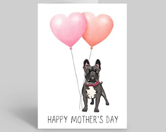 French Bulldog Mothers Day Card, French Bulldog Mothers Day Gift, Dog Card, Pet Card, Frenchie Cards Gifts, Furbaby Card, Dog Mum Cards