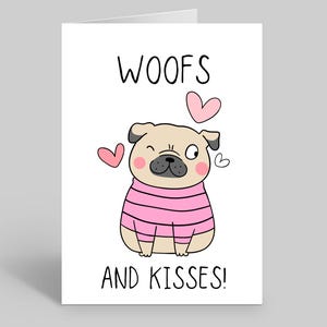 Woofs And Kisses Dog Card, Dog Valentines Card, Dog Card, Valentines Dog Card, Dog Cards, Valentines Dog Quotes, Dog Quote Cards