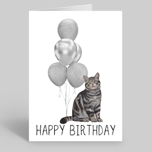 Carte d'anniversaire chat tigré argenté, carte d'anniversaire pour animal de compagnie, carte d'anniversaire chat, cadeaux Silver Tabby, impressions d'animaux de compagnie, cartes pour animaux de compagnie, cartes Silver Tabby