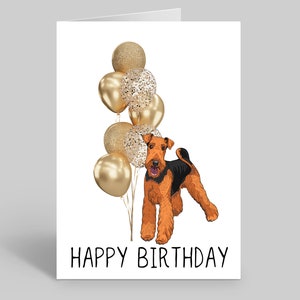 Cartes d'anniversaire pour chien, Cartes d'anniversaire sur mesure, Cartes pour les amoureux des chiens, Cartes pour animaux de compagnie, Cartes d'anniversaire originales, Cartes d'anniversaire Airedale Terrier