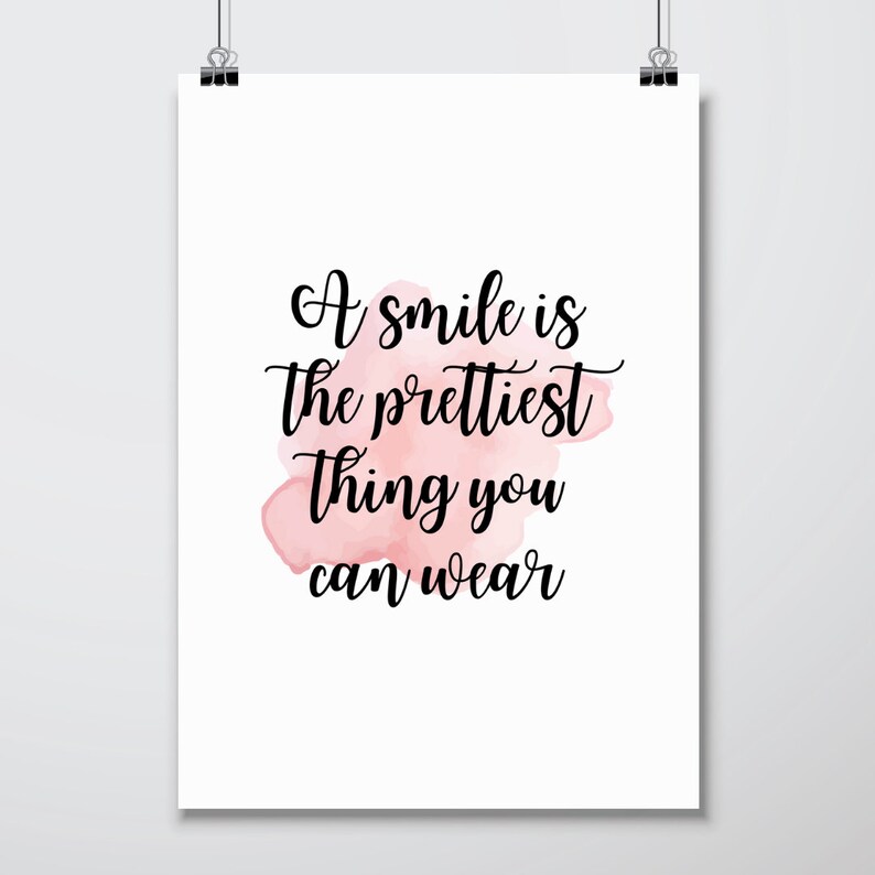 A Smile Is The Prettiest Thing A Woman Can Wear