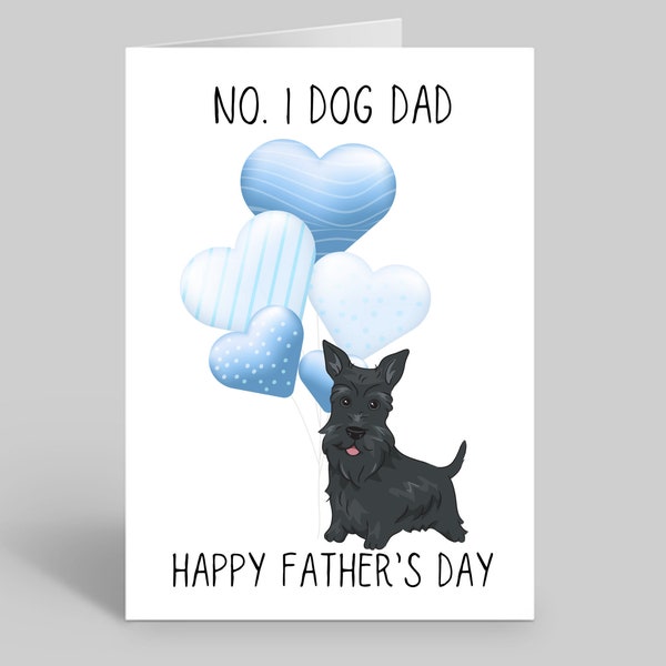 Dog Dad Fathers Day Card, Dog Fathers Day Gifts, Dog Cards, Scottish Terrier Fathers Day Card, Pet Cards, Pet Fathers Day Cards, Scottie Dog