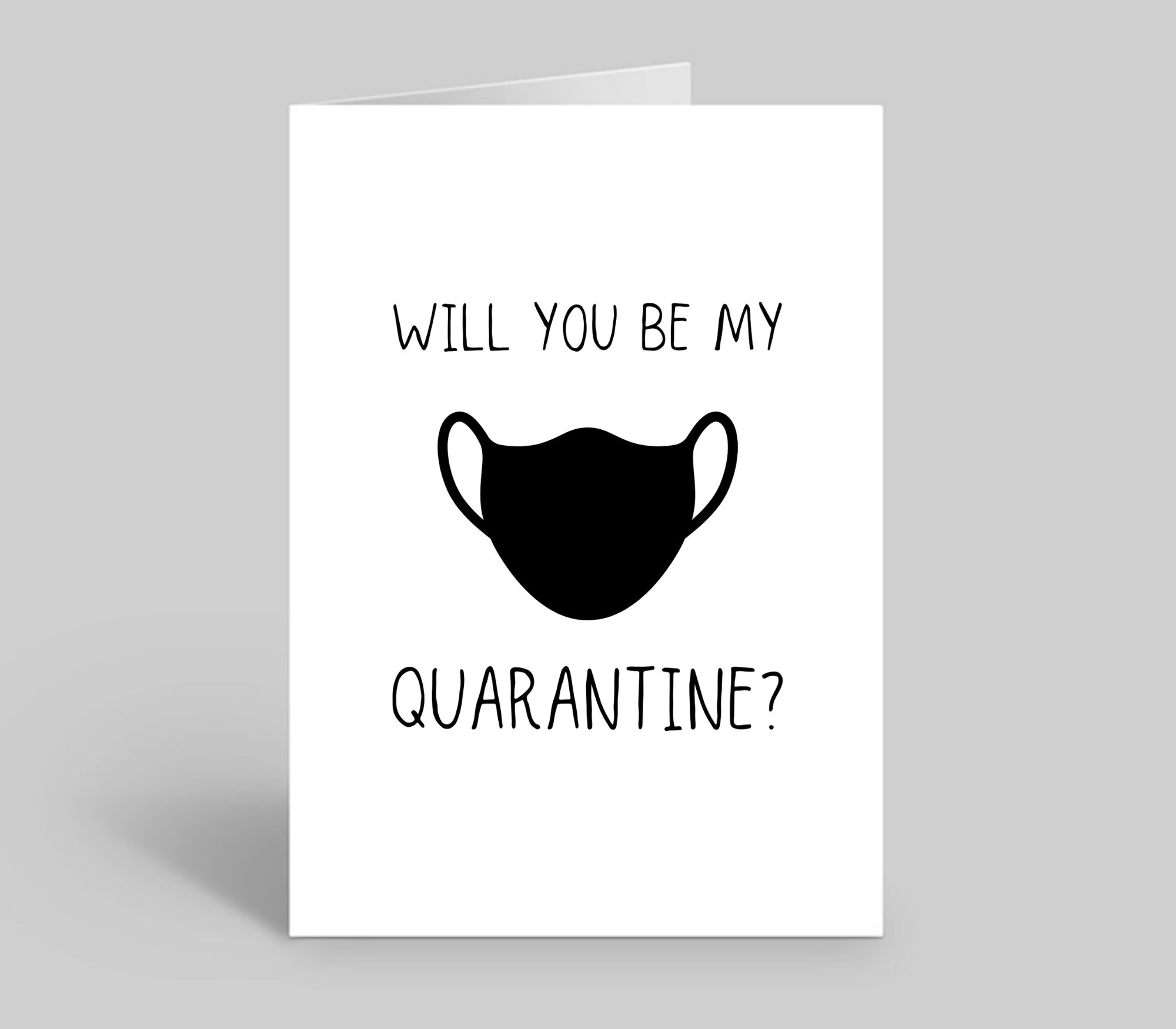 Will You Be My Quarantine Custom Made Valentines Card Etsy