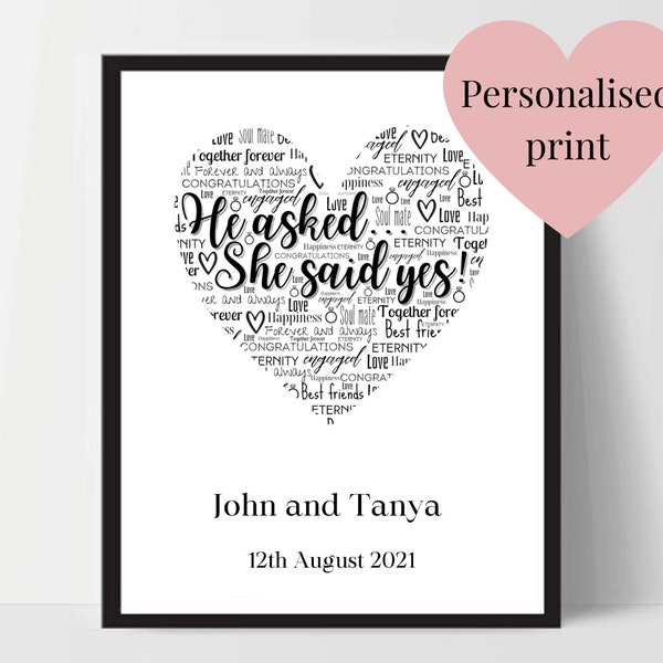 He Asked She Said Yes Personalised Print | Custom Made Wall Art | Gifts For Her | Gifts For Him | Home Decor Prints | Proposal | Engagement