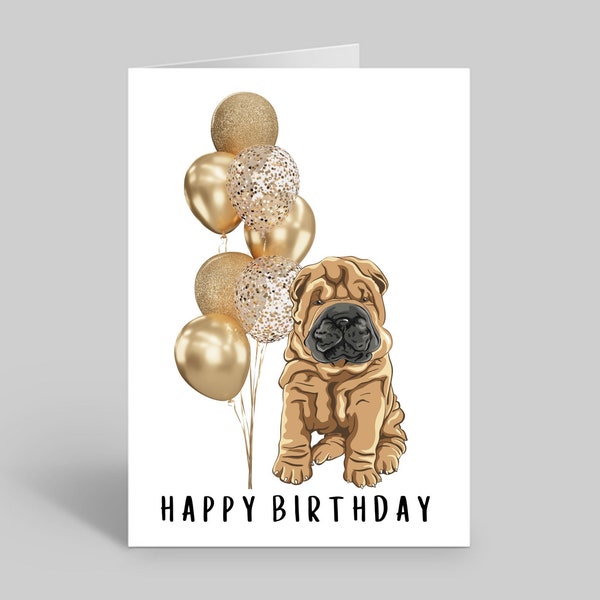 Dog Birthday Card | Custom Made Birthday Cards | Cards For Dog Lovers | Cards For Pets | Quirky Birthday Cards | Shar Pei