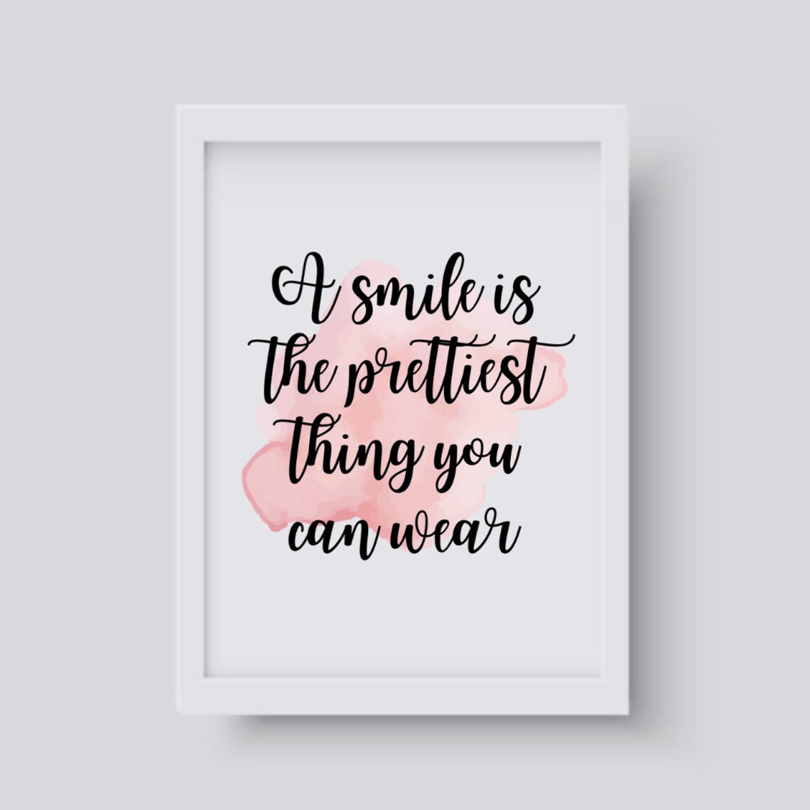 A Smile is the Prettiest Thing You Can Wear Print Wall Art Etsy UK