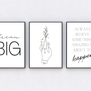 Set Of 3 Prints | Believe Quotes | Positive Prints | Positive Home Decor | Positive Quote Prints | Dream Big Quotes | Positivity Wall Prints