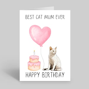 White Cat Mum Birthday Card, Birthday Cards For Cat Mums, White Cat Cards, Cute Cat Illustration Birthday Cards, White Cat Birthday Cards