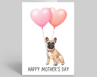 French Bulldog Mothers Day Card, French Bulldog Mothers Day Gift, Dog Card, Pet Card, Frenchie Cards Gifts, Furbaby Card, Pet Mothers Day