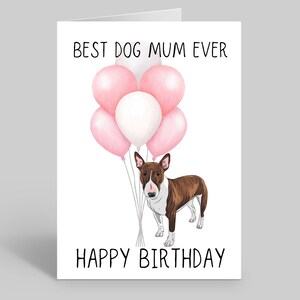 Carte d'anniversaire chien, maman, cartes d'anniversaire pour mamans, cartes de chiens, cartes d'animaux de compagnie, cartes d'intimidation, carte d'anniversaire d'intimidation, bull terriers anglais