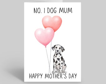 Dalmatian Mothers Day Card, Dalmatian Mothers Day Gift, Dalmatian Dog Card, Pet Card, Dalmatian Cards, Cards From Dogs, Dog Mum Card