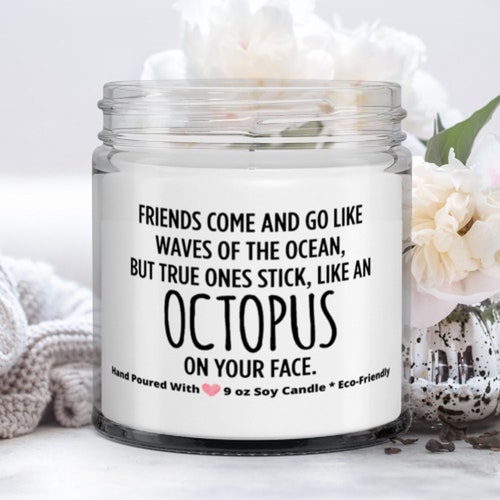 Friendship Candle Funny Friends Come and Go Friendship Etsy