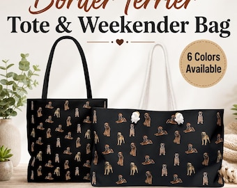 Border Terrier Tote Bag or Weekender Bag, Dog Print Travel Bag, 6 Colors