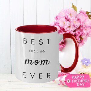 Mug maman drôle - Mug à café « Best Fu*king Mom Ever », cadeau unique pour la fête des mères, cadeau ludique pour elle, tasse d&#39;appréciation de maman blasphème
