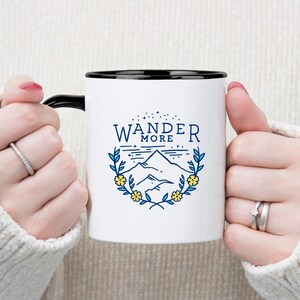 Wander More Adventure Mug, Nature Lover Coffee Cup, Mountain Hiking Gift for Her, Outdoor Enthusiast Travel Mug, Wanderlust Tea Cup