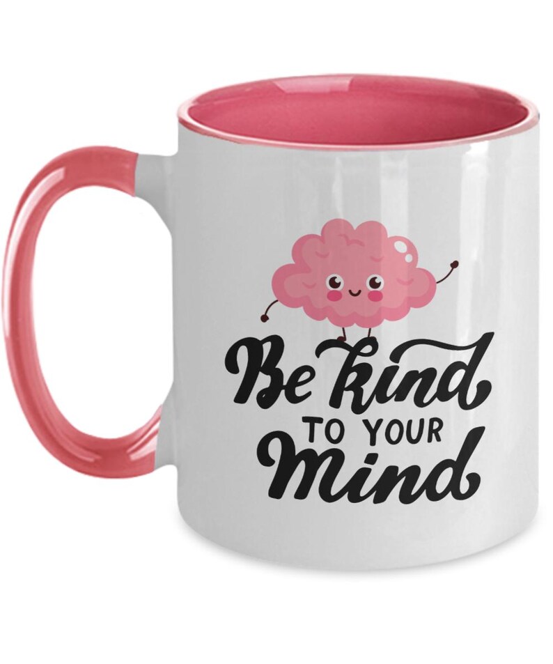 Positive Mental Health Be Kind to Your Mind Mental Health, Therapy