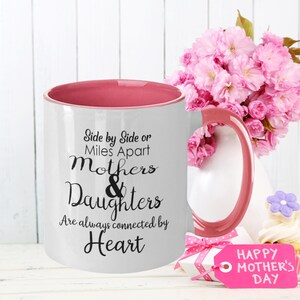 Mothers & Daughters Coffee Mug: Connected by Heart, Sentimental Gift