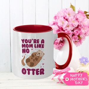 Du är en mamma som ingen utter-mugg – söt djurdesign för mammor, unik present till mors dag, kaffemugg med uttertema för mamma