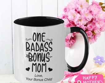 Badass Bonus Mom Coffee Mug - Mother's Day Gift