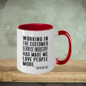 Funny Customer Service Mug: Sarcastic Work Humor Coffee Cup, CSR Gift
