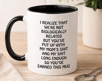 Funny Stepdad Mug, Bonus Dad Coffee Mug, You Earned This Mug, Father’s Day Gift for Stepdad