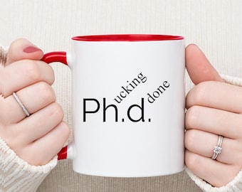 Divertida taza de café de graduación de doctorado: "Phucking Done"