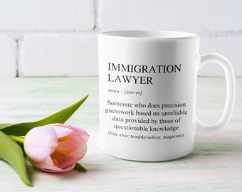 Immigration Lawyer Definition Mug - Lawyer Gift For Office, Funny Lawyer Gift For Women And Men, Birthday, Appreciation, Thank You Gift