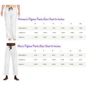 May include: White pajama pants with a black drawstring are displayed next to a size chart in inches. The chart details waist width, outseam, and inseam measurements for women's and men's pajama pants, ranging from XS to 2XL.