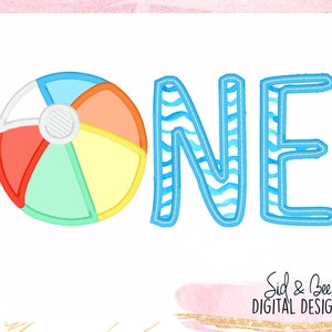Birthday, One, first birthday, Beach Ball Applique, beach ball, Embroidery Design Pattern, summer, beach, pool, 4X45x 6x10 INSTANT DOWNLOAD