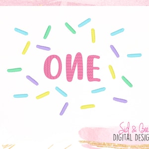 Sprinkles Birthday, sprinkles design, ice cream, donut birthday, one, first birthday, Embroidery Design Pattern, 4X45x76x10 INSTANT DOWNLOAD