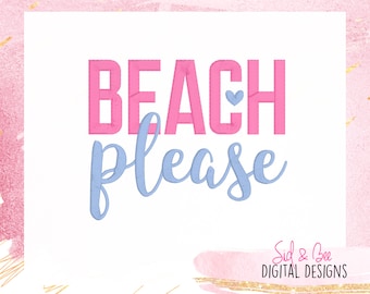 playa por favor, Verano, divertido, último día de escuela, playa, diseño de bordados, playas, chicas, natación, vacaciones de verano, 4X4 5x7 6X10 DESCARGA INSTANT