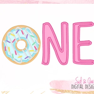 May include: Pink and white "ONE" with a blue and white donut with sprinkles. The text "Sid & Bee DIGITAL DESIGNS" is at the bottom of the image.