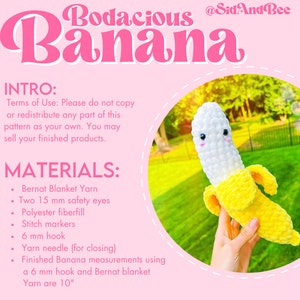 May include: A crochet banana pattern with a pink background. The pattern includes instructions for making a crochet banana using Bernat Blanket Yarn, two 15 mm safety eyes, polyester fiberfill, stitch markers, a 6 mm hook, and a yarn needle. The finished banana measures 10 inches long.