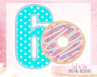 Donut, sixth birthday, six donut, donut Applique, Embroidery Design Pattern, donut numbers, 6, 4X4 5x7 6x10 INSTANT DOWNLOAD now available
